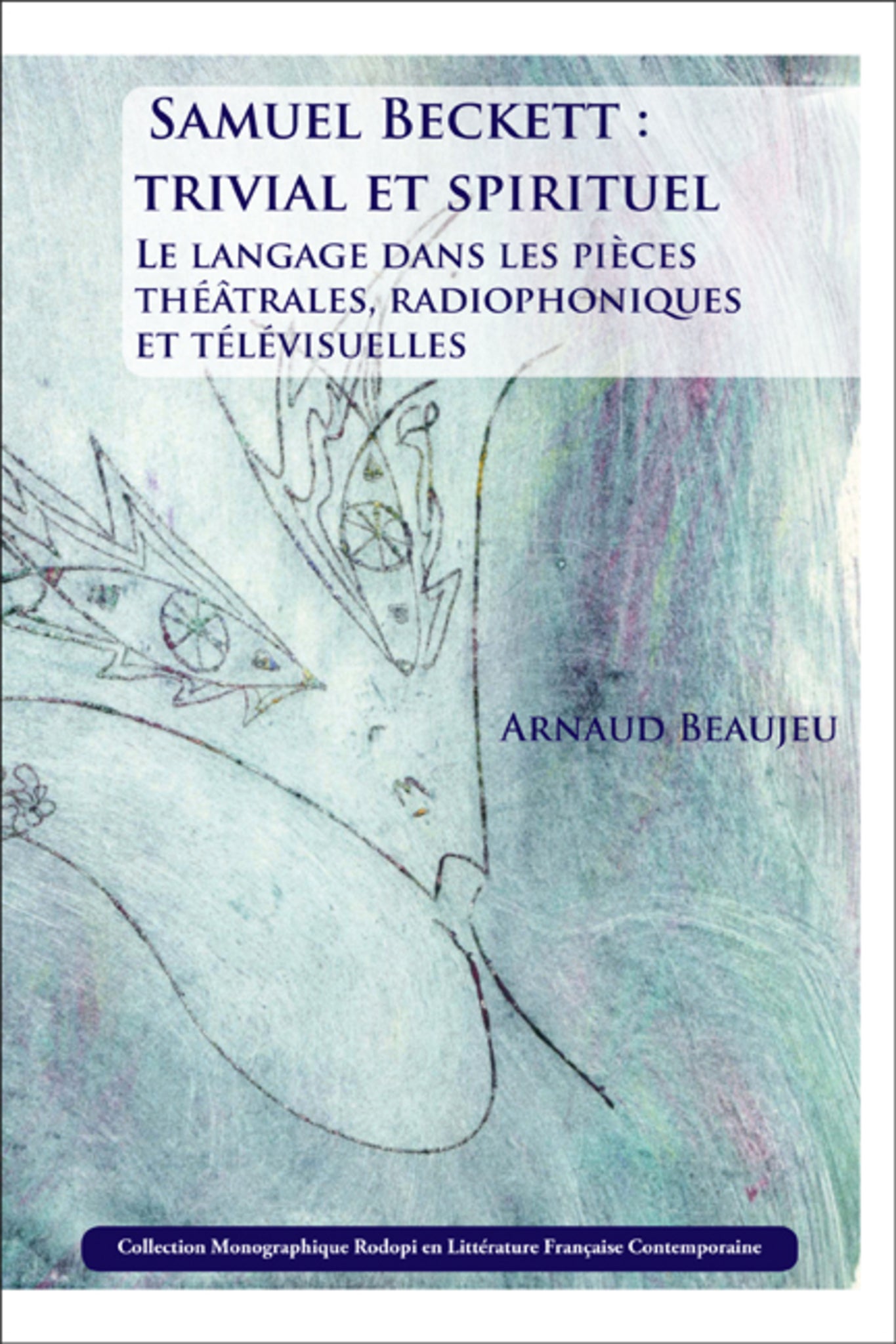 Samuel Beckett : trivial et spirituel